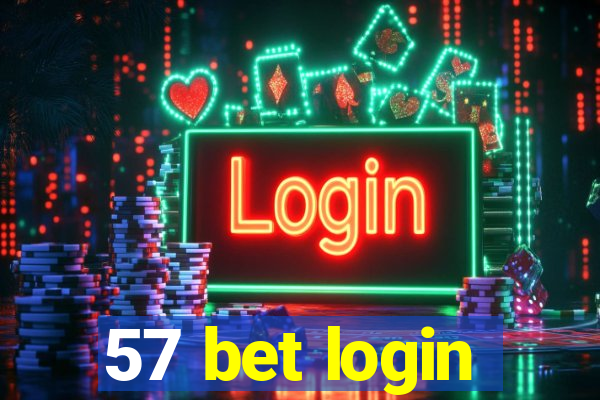 57 bet login